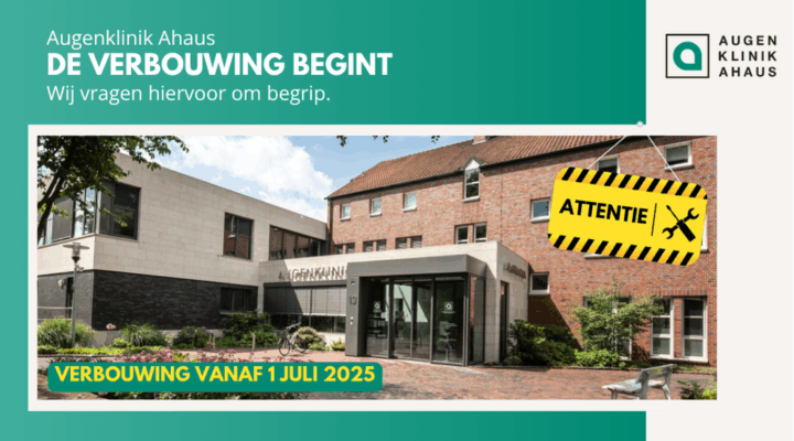 Umbau Aktuelles Beitragsbild NL - Verbouwing Augenklinik Ahaus | Start op 1 juli - Augenärzte Gerl & Kollegen